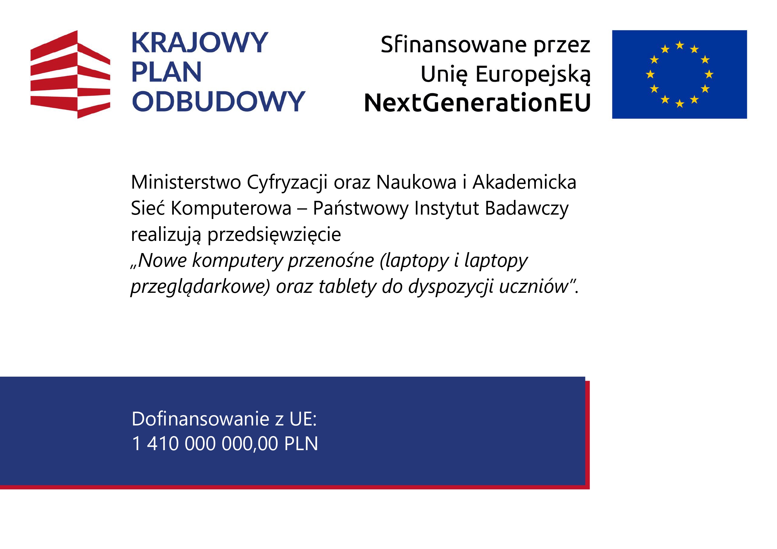 Plakat informacyjny dotyczący przedsięwzięcia „Nowe komputery przenośne (laptopy i laptopy przeglądarkowe) oraz tablety do dyspozycji uczniów”.